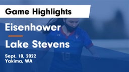 Eisenhower  vs Lake Stevens  Game Highlights - Sept. 10, 2022