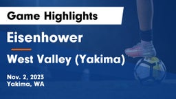Eisenhower  vs West Valley  (Yakima) Game Highlights - Nov. 2, 2023