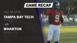 Recap: Tampa Bay Tech  vs. Wharton  2016