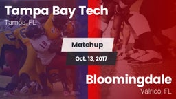 Matchup: Tampa Bay Tech vs. Bloomingdale  2017