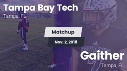 Matchup: Tampa Bay Tech vs. Gaither  2018