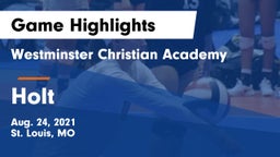 Westminster Christian Academy vs Holt  Game Highlights - Aug. 24, 2021