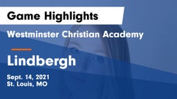 Westminster Christian Academy vs Lindbergh  Game Highlights - Sept. 14, 2021