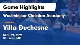 Westminster Christian Academy vs Villa Duchesne  Game Highlights - Sept. 24, 2021