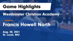 Westminster Christian Academy vs Francis Howell North  Game Highlights - Aug. 28, 2021