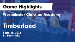 Westminster Christian Academy vs Timberland  Game Highlights - Sept. 10, 2022