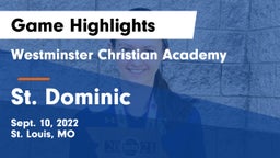 Westminster Christian Academy vs St. Dominic  Game Highlights - Sept. 10, 2022