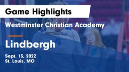 Westminster Christian Academy vs Lindbergh  Game Highlights - Sept. 13, 2022