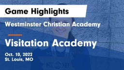 Westminster Christian Academy vs Visitation Academy Game Highlights - Oct. 10, 2022