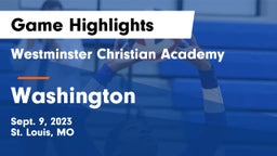 Westminster Christian Academy vs Washington  Game Highlights - Sept. 9, 2023