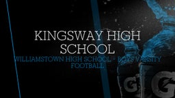 Williamstown football highlights Kingsway High School