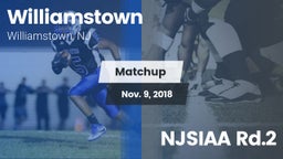 Matchup: Williamstown High vs. NJSIAA  Rd.2 2018