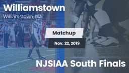 Matchup: Williamstown High vs. NJSIAA  South Finals 2019