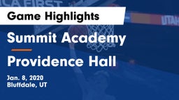 Summit Academy  vs Providence Hall Game Highlights - Jan. 8, 2020