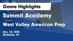 Summit Academy  vs West Valley American Prep Game Highlights - Dec. 18, 2020