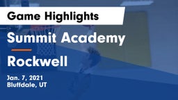 Summit Academy  vs Rockwell  Game Highlights - Jan. 7, 2021
