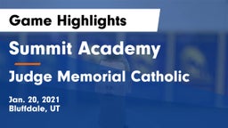 Summit Academy  vs Judge Memorial Catholic  Game Highlights - Jan. 20, 2021