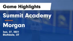 Summit Academy  vs Morgan  Game Highlights - Jan. 27, 2021