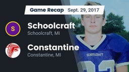 Recap: Schoolcraft vs. Constantine  2017