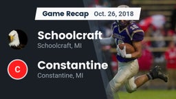 Recap: Schoolcraft vs. Constantine  2018