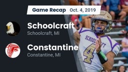 Recap: Schoolcraft vs. Constantine  2019