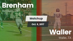 Matchup: Brenham vs. Waller  2017