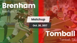 Matchup: Brenham vs. Tomball  2017