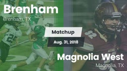 Matchup: Brenham vs. Magnolia West  2018
