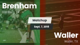 Matchup: Brenham vs. Waller  2018