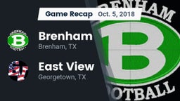 Recap: Brenham  vs. East View  2018
