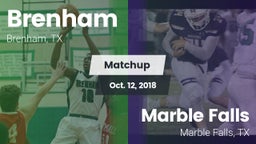 Matchup: Brenham vs. Marble Falls  2018