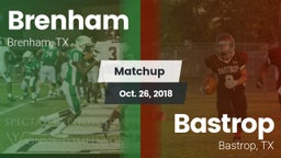 Matchup: Brenham vs. Bastrop  2018