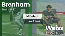 Matchup: Brenham vs. Weiss  2018
