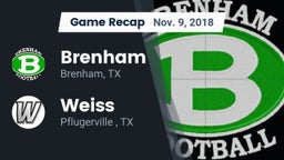 Recap: Brenham  vs. Weiss  2018