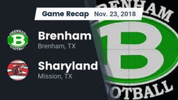 Recap: Brenham  vs. Sharyland  2018