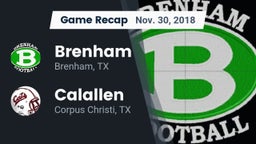 Recap: Brenham  vs. Calallen  2018