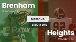 Matchup: Brenham vs. Heights  2019