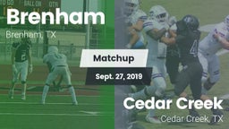 Matchup: Brenham vs. Cedar Creek  2019