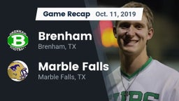 Recap: Brenham  vs. Marble Falls  2019