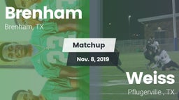 Matchup: Brenham vs. Weiss  2019