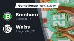 Recap: Brenham  vs. Weiss  2019