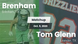 Matchup: Brenham vs. Tom Glenn  2020