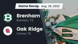 Recap: Brenham  vs. Oak Ridge  2022