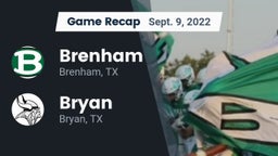 Recap: Brenham  vs. Bryan  2022