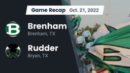 Recap: Brenham  vs. Rudder  2022