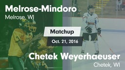Matchup: Melrose-Mindoro vs. Chetek Weyerhaeuser  2016