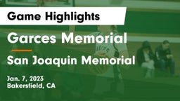 Garces Memorial  vs San Joaquin Memorial  Game Highlights - Jan. 7, 2023