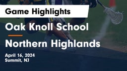Oak Knoll School vs Northern Highlands  Game Highlights - April 16, 2024