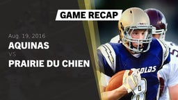 Recap: Aquinas  vs. Prairie du Chien  2016