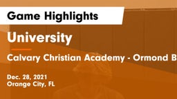 University  vs Calvary Christian Academy - Ormond Beach Game Highlights - Dec. 28, 2021